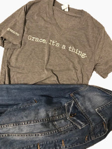 "Grace. It's a Thing." Short Sleeve Tees