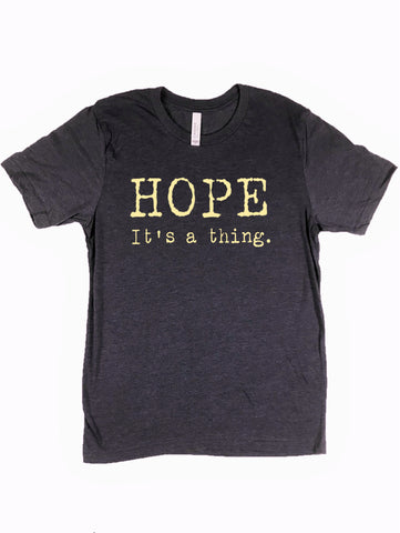 "Hope. It's a thing." Short Sleeve Tee Shirt, Crew Neck, Heather Midnight Navy