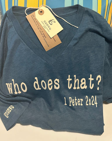 Who Does That? Short Sleeve Tee Shirt, V-Neck, Steel Blue Tri-Blend