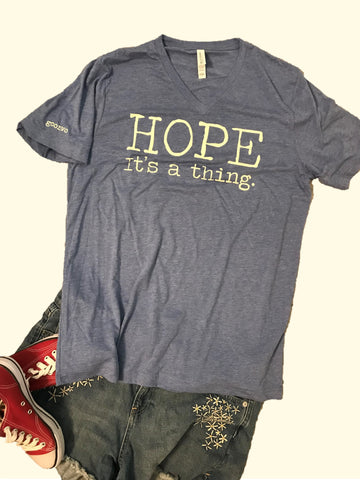 "Hope. It's a thing." Short Sleeve Tee Shirt, V-Neck, Heather Blue Tri-Blend