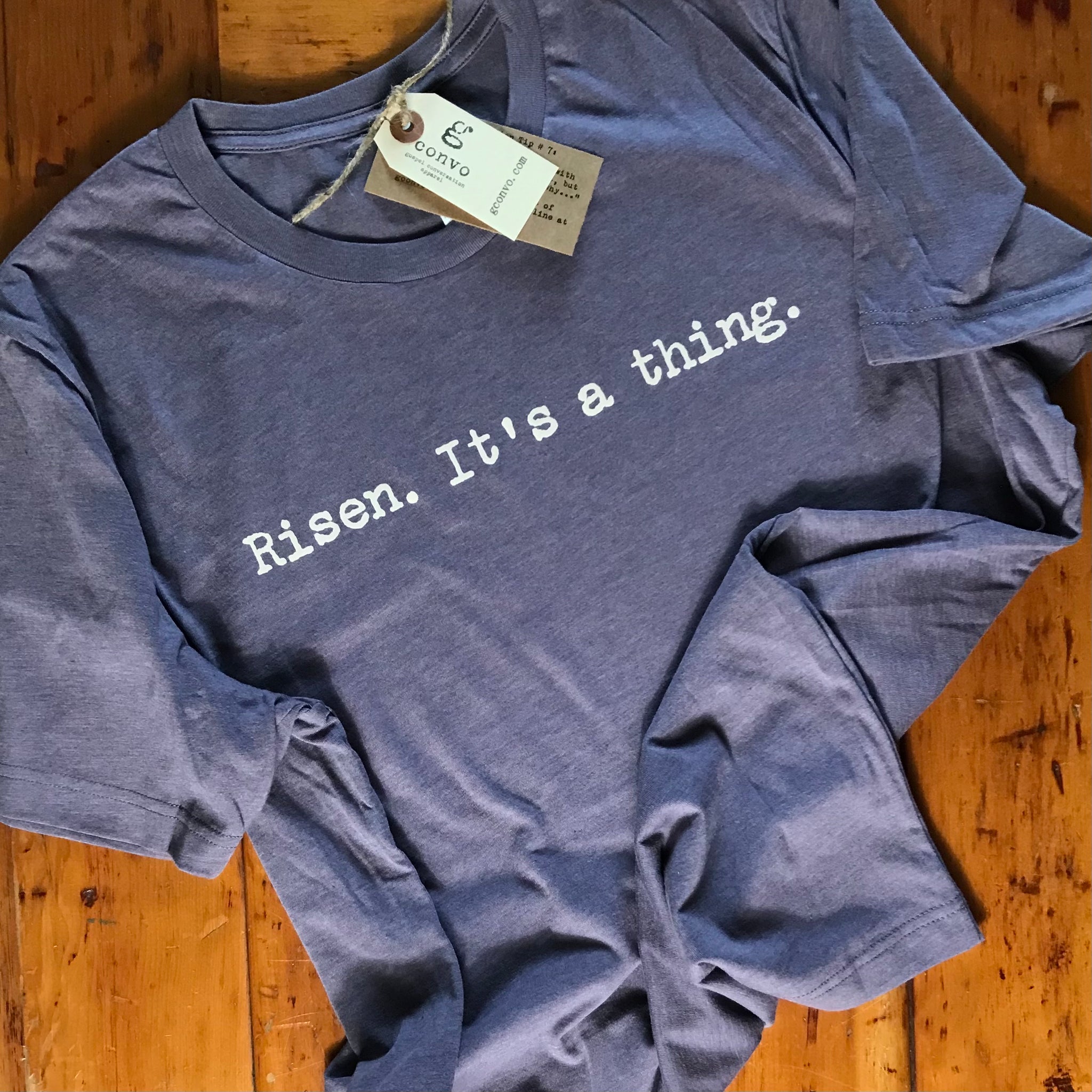 "Risen. It's a thing." Short Sleeve Tee Shirt, Crew Neck, Heather Purple
