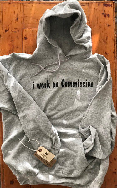 "i work on commission" Hoodie Sweatshirt, Light Steel, Unisex Sizing